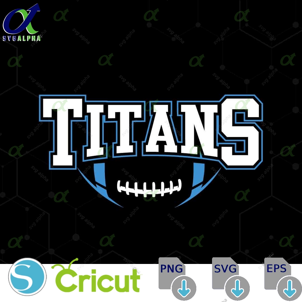 Titans Mascot Svg Png Titans Football Svg Varsity Titans Shirt School Spirit Mascot Svg Football Sublimation Designs Football Mom